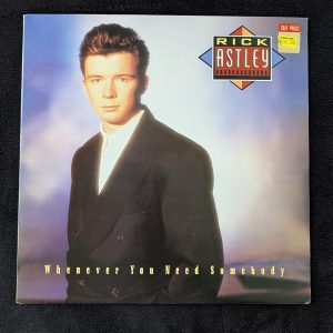 Rick Astley - Whenever You Need Somebody