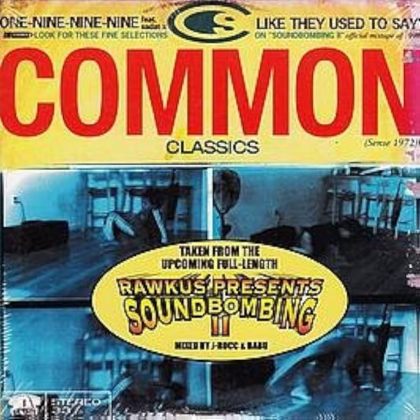 Common - One-Nine-Nine-Nine / Like They Used To Say