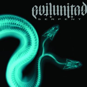 Evil United - Serpent