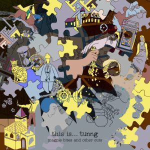 Tunng - This Is... Tunng (Magpie Bites And Other Cuts)